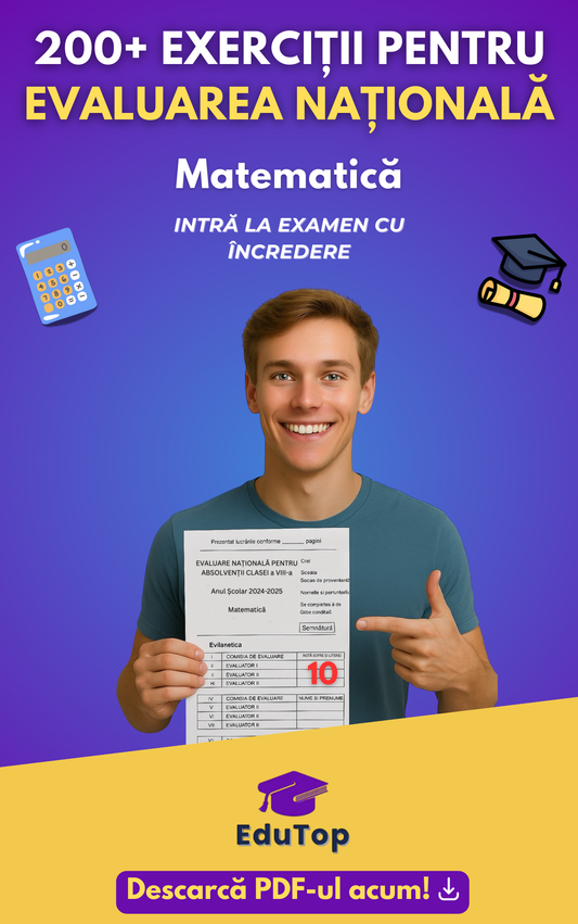 200+ Exerciții Rezolvate la Matematică pentru 10 în Evaluarea Națională